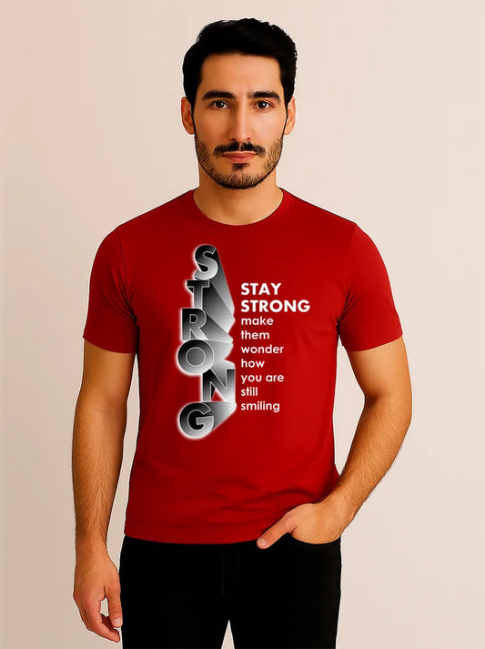 Stay Strong T-shirts