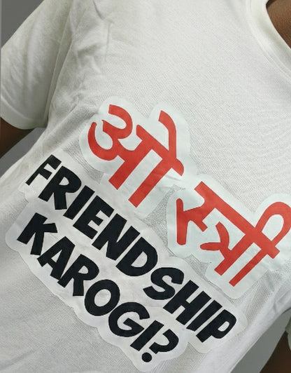Round Neck White T-shirts Ohh Stree Friendship Karogi