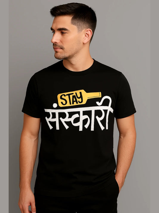 Stay Sanskari Prints Round Neck T-shirts