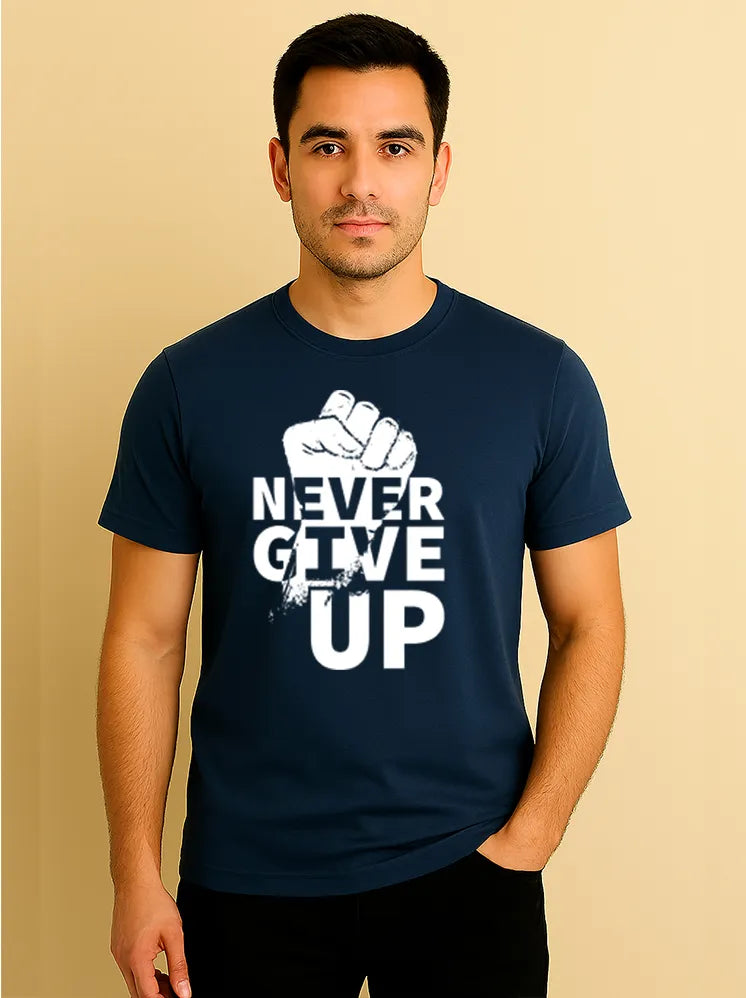 Never Give Up Front Round Neck T-shirts