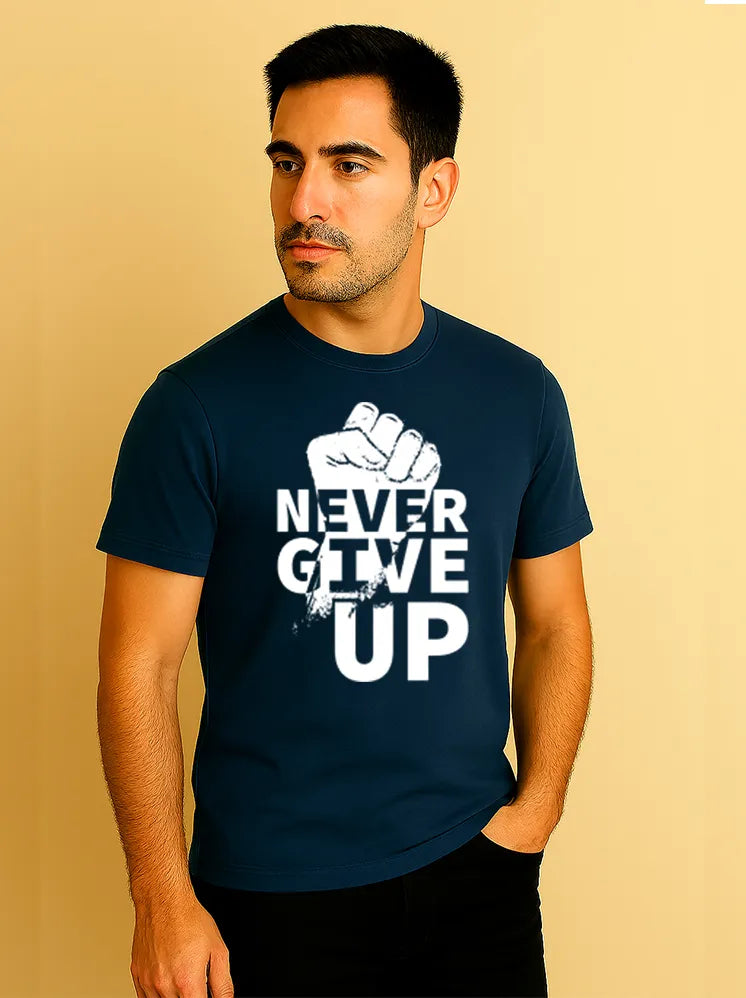 Never Give Up Front Round Neck T-shirts
